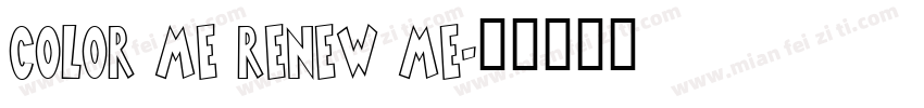COLOR ME RENEW ME字体转换